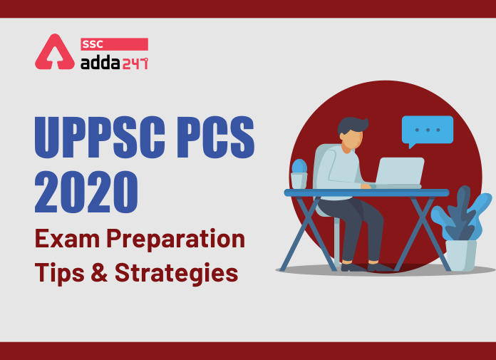 UPPSC PCS 2020 Exam: Preparation Tips and Strategies_40.1
