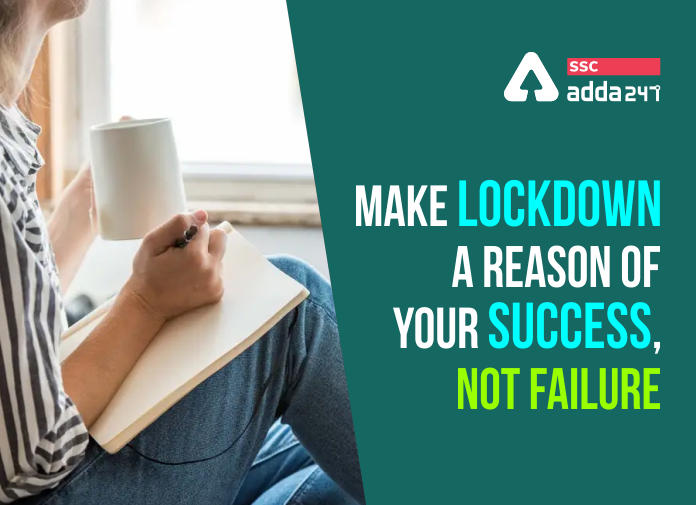 Make Lockdown A Reason Of Your Success, Not Failure_40.1