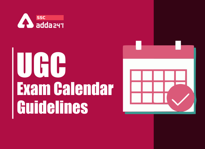 UGC Issues New Exam Calendar Guidelines For Universities_40.1