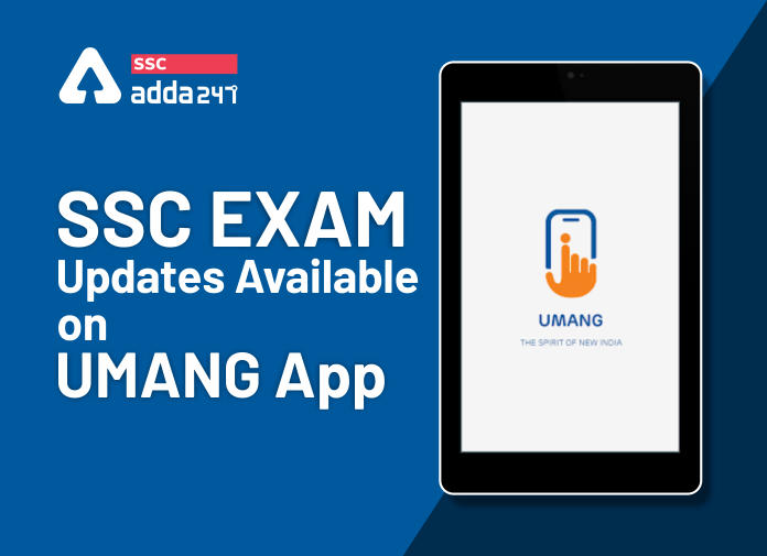 SSC Exam Updates Available on UMANG App, Get Complete Details about UMANG_40.1