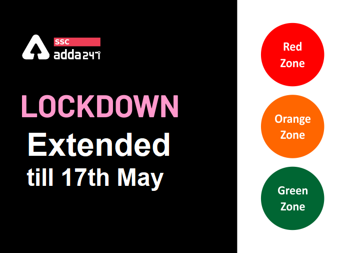 Lockdown Extended : Check Red, Orange, Green zones for Covid 19_40.1