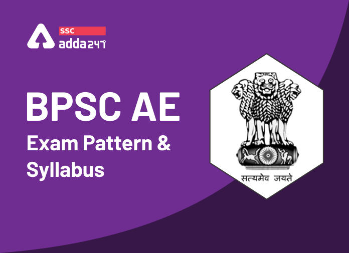 BPSC AE Exam Pattern & Syllabus: Marking Scheme, & Important Topics_40.1