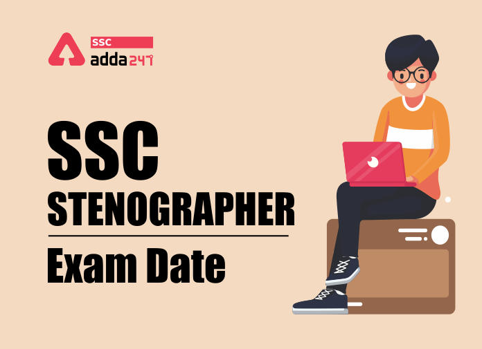 ssc-stenographer-exam-date-check-official-notice