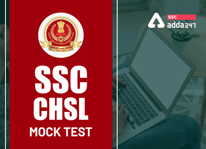 SSC CHSL Mock Test For SSC CHSL Tier 1 Exam_40.1