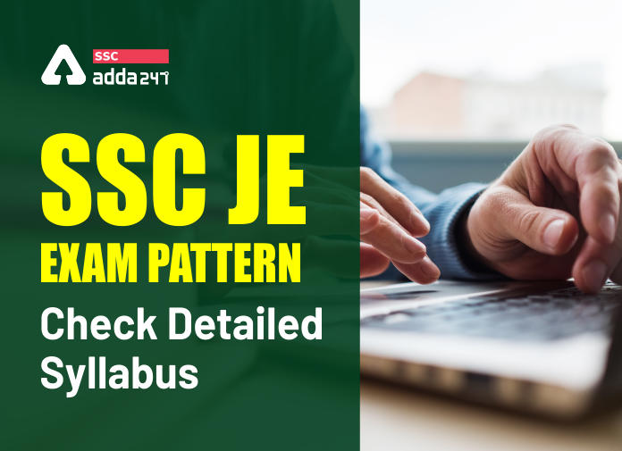 SSC JE Exam Pattern : SSC JE Exam Pattern for Paper I and II_40.1
