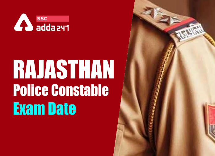 Rajasthan Police Constable Exam Date 2020 Released; Exam To be Held in November_40.1