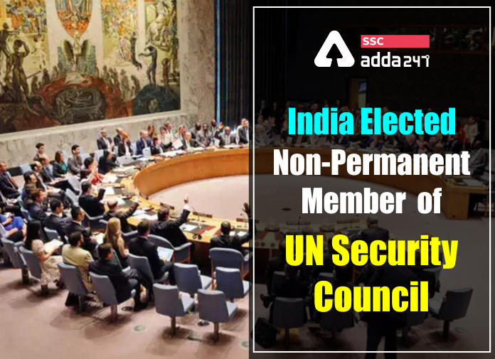 India Elected Non-Permanent Member of UN Security Council: Criteria and Opportunities For India_40.1