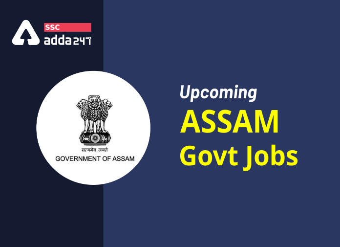 Assam Govt Jobs 2021 : Apply For Latest Assam Career Vacancies_40.1