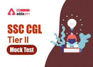 SSC CGL टियर II मॉक टेस्ट: प्राइम टेस्ट सीरीज़ के साथ SSC CGL टियर-II की करें तैयारी_40.1