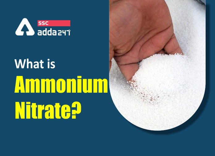 What is Ammonium Nitrate? How does it act as an explosive?_40.1