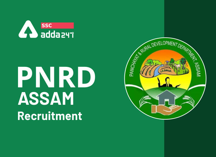 PNRD Assam Recruitment 2020: 1004 Vacancies For Junior Assistant, Gaon Panchayat Secretary and Other Posts_40.1