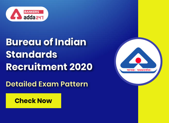 BIS Recruitment 2020 : Detailed Exam Pattern | Check Now_40.1