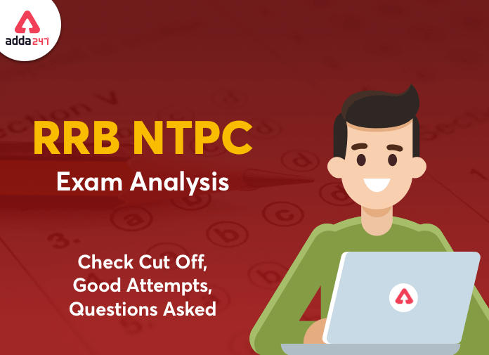 RRB NTPC Exam Analysis | Check detailed 4th & 5th Jan Exam Analysis_40.1