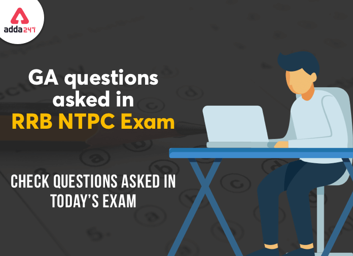 GA Questions asked in RRB NTPC Exam: 13th January_40.1