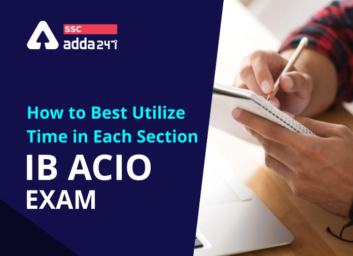 How to Best Utilize Time in Each Section in IB ACIO Exam_40.1
