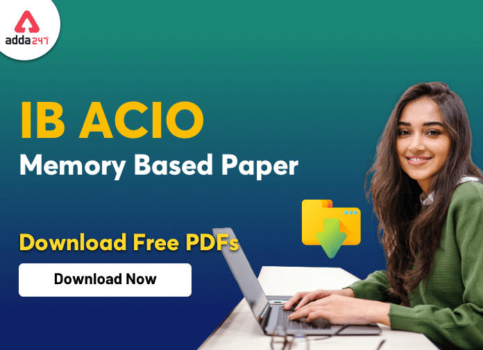IB ACIO Memory Based Paper | FREE PDF | Download Now |_20.1