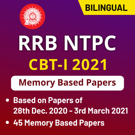 RRB NTPC Exam Analysis for 22th Feb 2021 : यहाँ देखें फेज-4 के शिफ्ट-1 की परीक्षा का Exam Analysis_30.1