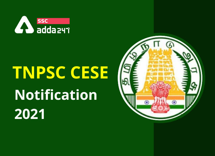 TNPSC CESE Notification 2021: Check Latest Notice For Combined Engineering Subordinate Service Examination _40.1