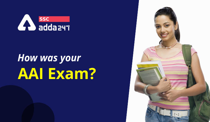 How Was Your AAI Exam 2021? Share Your Feedback_40.1