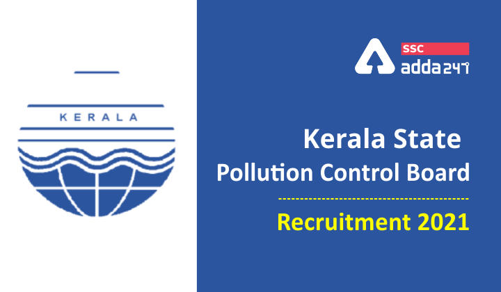 Kerala State Pollution : Kerala State Pollution Control Board Recruitment 2021_40.1