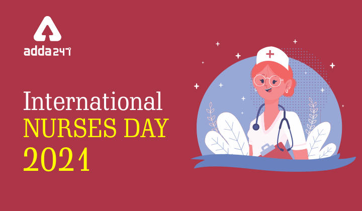 International Nurses Day 2021 On 12th May: Theme & Significance_40.1