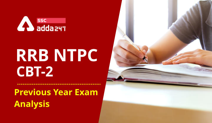 RRB NTPC CBT 2 Previous Year Paper Analysis : RRB NTPC 2021-22_40.1