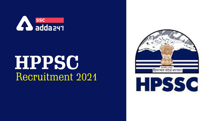 HPPSC Recruitment 2021 : HPPSC Details Check Details Here_40.1