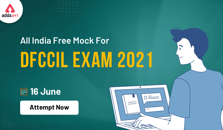 DFCCIL All India Free Mock: Attempt Now_40.1