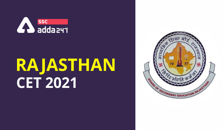 RAJASTHAN CET : RAJASTHAN CET Notification 2021_40.1