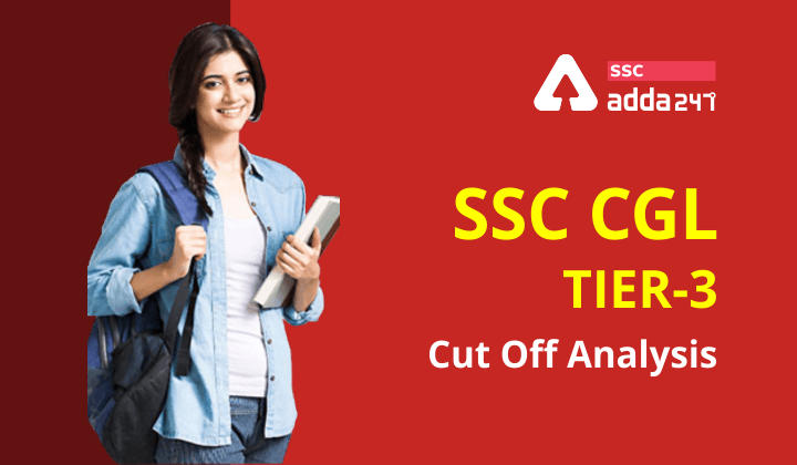 SSC CGL Tier-3 Cut Off Analysis: Check Detailed Analysis_40.1