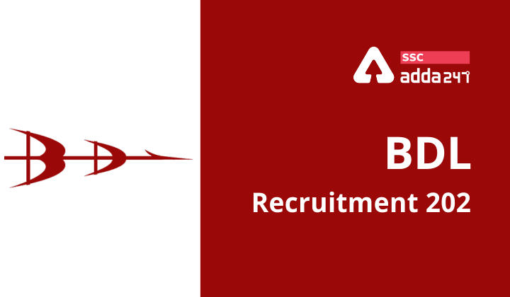 BDL Recruitment : Bharat Dynamics Limited (BDL) Recruitment 2021_40.1