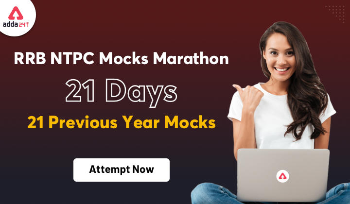 RRB NTPC Mocks Marathon | 21 Days | 21 Previous Year Mocks | DAY-17_40.1