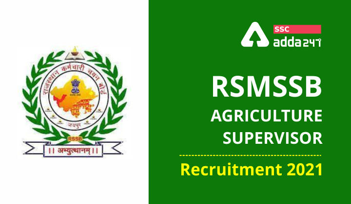 RSMSSB Agriculture Supervisor Recruitment 2021 : RSMSSB Agriculture.._40.1