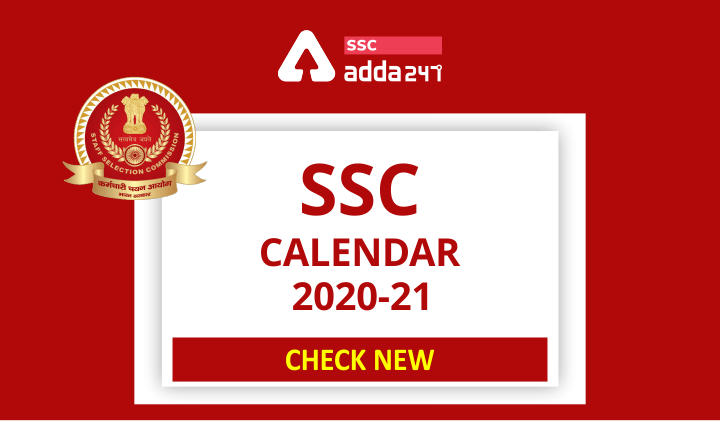 SSC Calendar 2021: SSC CGL Tier 2, SSC CHSL and Other SSC Exams Revised Dates_40.1