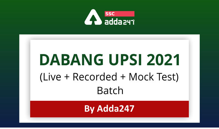 DABANG UPSI 2021 (Live + Recorded + Mock Test) Batch By Adda247_40.1