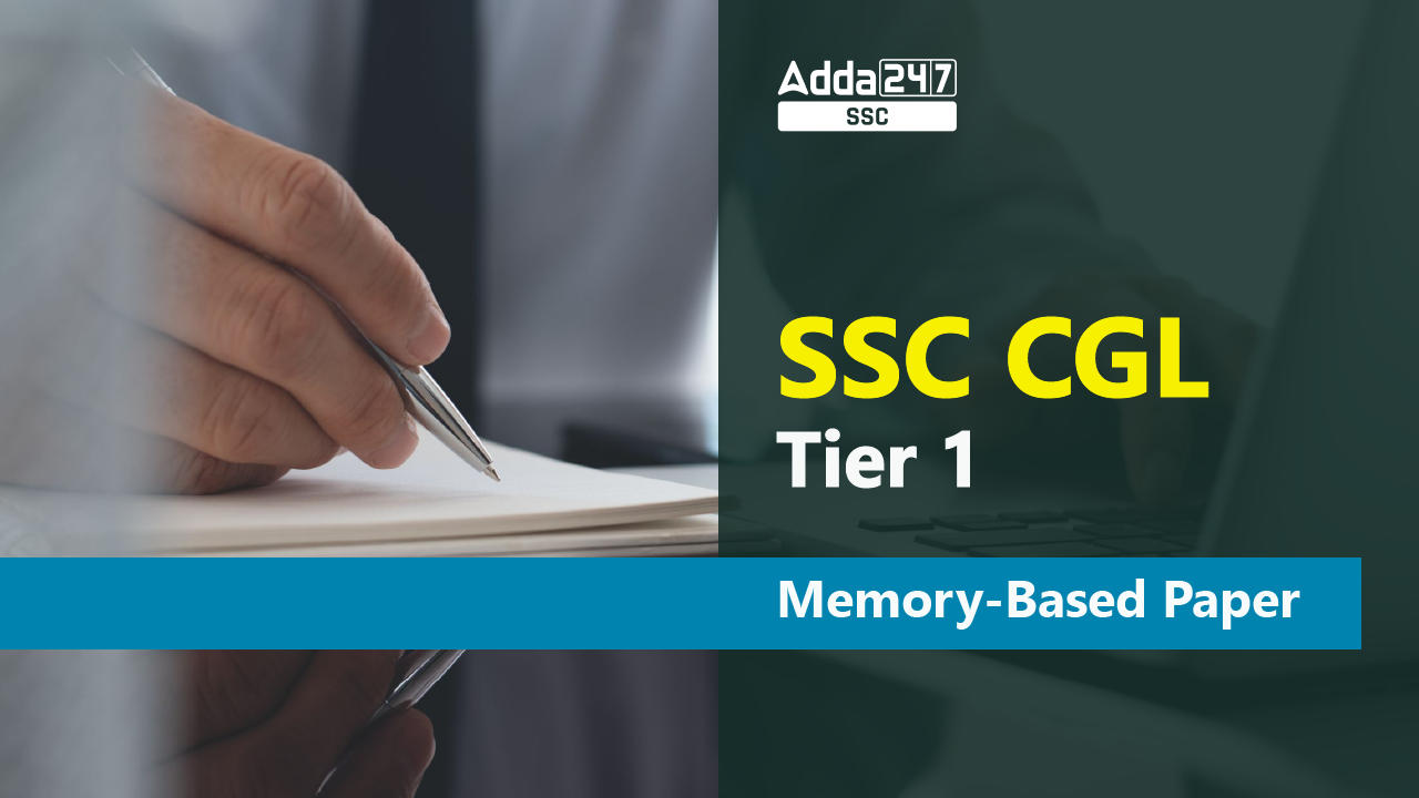 SSC CGL Tier 1 Memory Based Paper : Download Free PDF Now_20.1