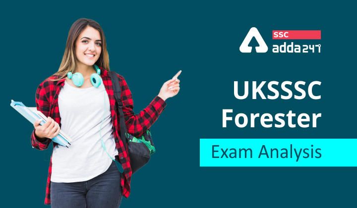 UKSSSC Forester Exam Analysis_40.1