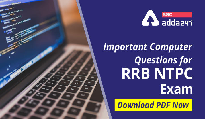 Important Computer Questions for Upcoming RRB NTPC Exam_40.1