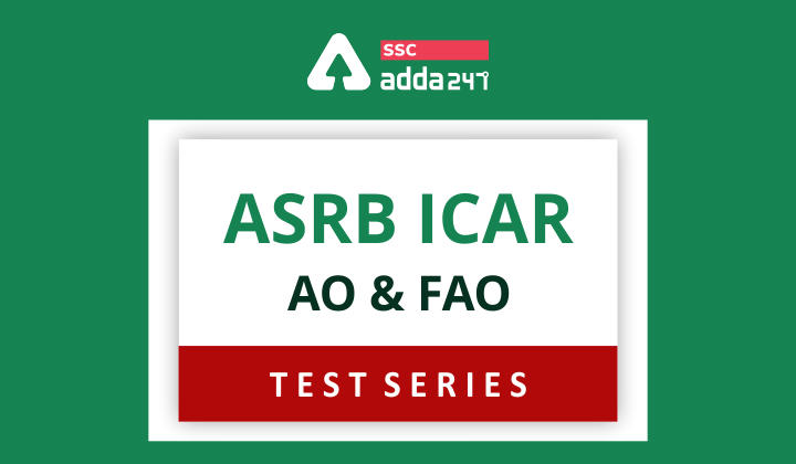 ASRB ICAR Online Test Series 2021: ASRB ICAR Administrative officer (AO)_40.1