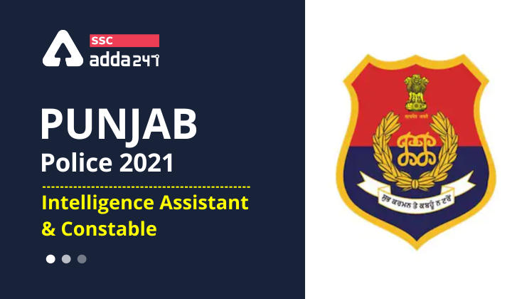 Punjab Police Recruitment 2021: Apply Online For 1191 Intelligence Assistant_20.1