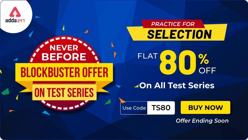 Blockbuster Offer on Adda247 Test Series is Live Now: Get 80% Off on All Test Series, Use Code: TS80 | Offer Ends today_40.1