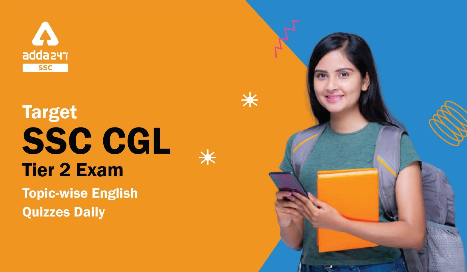 SSC CGL 2021 : SSC CGL 2021 Topic Wise English Quizzes Daily_40.1
