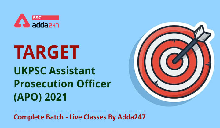 TARGET UKPSC Assistant Prosecution Officer (APO) 2021 Complete Batch | Live Classes By Adda247_40.1