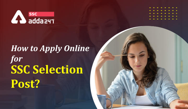 SSC Selection Post Phase 9 Recruitment Apply Online 2021_40.1