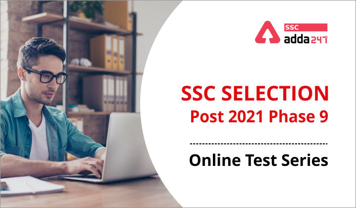 SSC Selection Post 2021 Phase 9 Online Test Series_40.1
