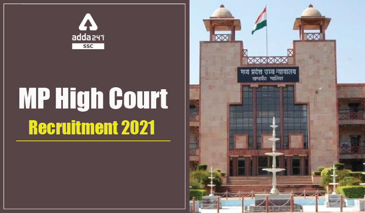 MP High Court Recruitment 2021: Apply Online for 708 Vacancy_40.1