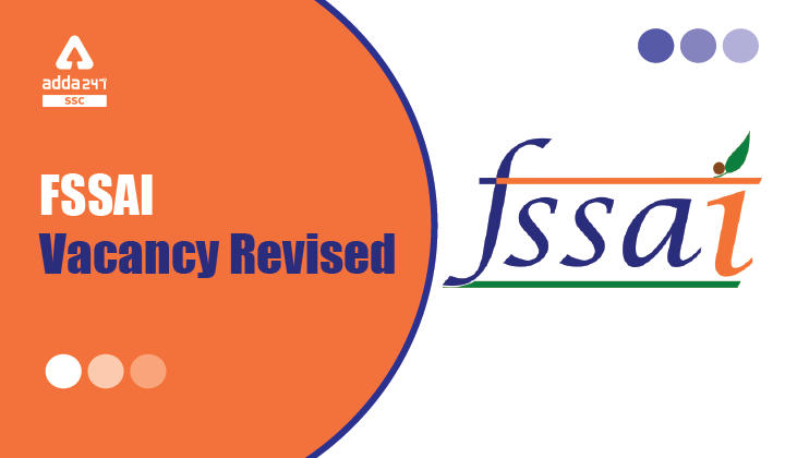 FSSAI Vacancy : Food Safety and Standards Authority of India Vacancy Trend 2021_40.1