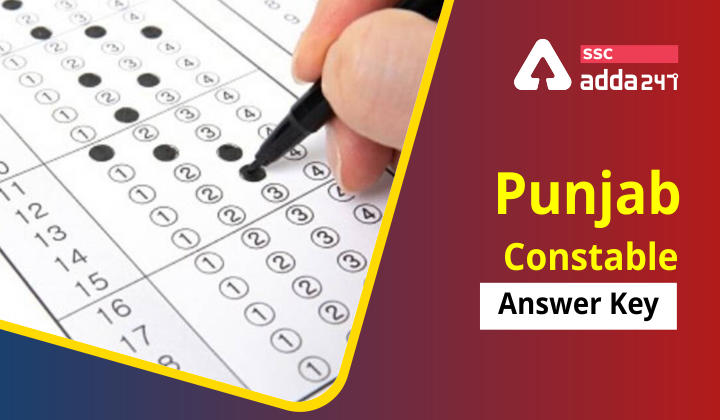 Punjab Constable Answer Key 2021 Out : Check Now_40.1