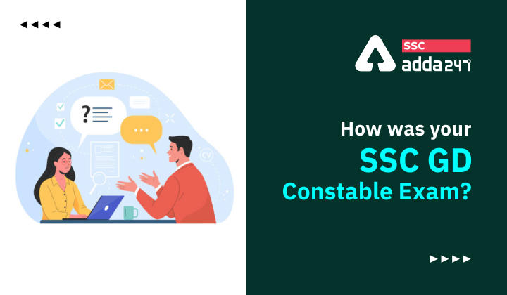 How Was Your SSC GD Constable Exam? Share Your Feedback_40.1