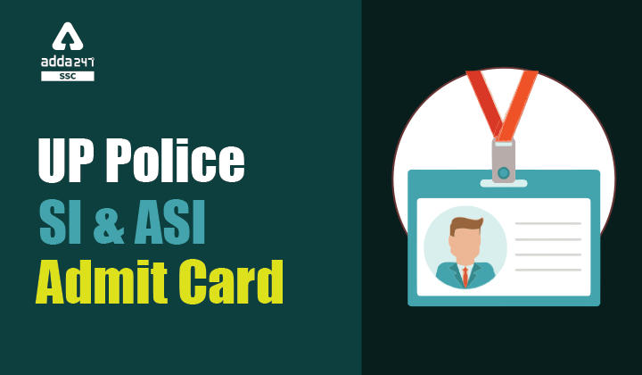 UP Police SI 2021: UP Police SI & ASI Admit Card 2021_40.1